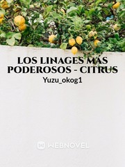 Los Linages Más Poderosos - Citrus Book