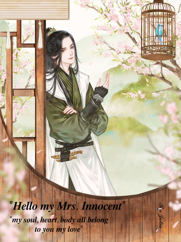 Hello my Mrs. Innocent