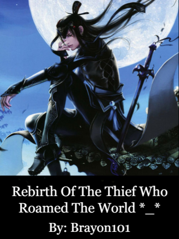 Rebirth Of The Thief Who Roamed The World *_* Book