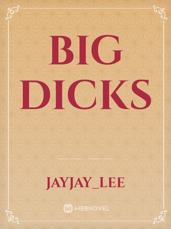 Big Dicks