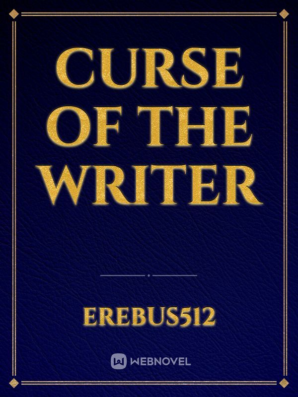 Curse of the Writer