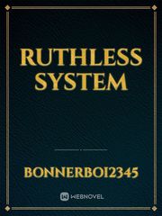 RUTHLESS SYSTEM Book