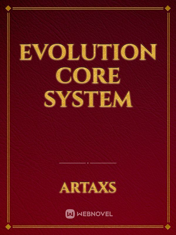 Evolution core system Book