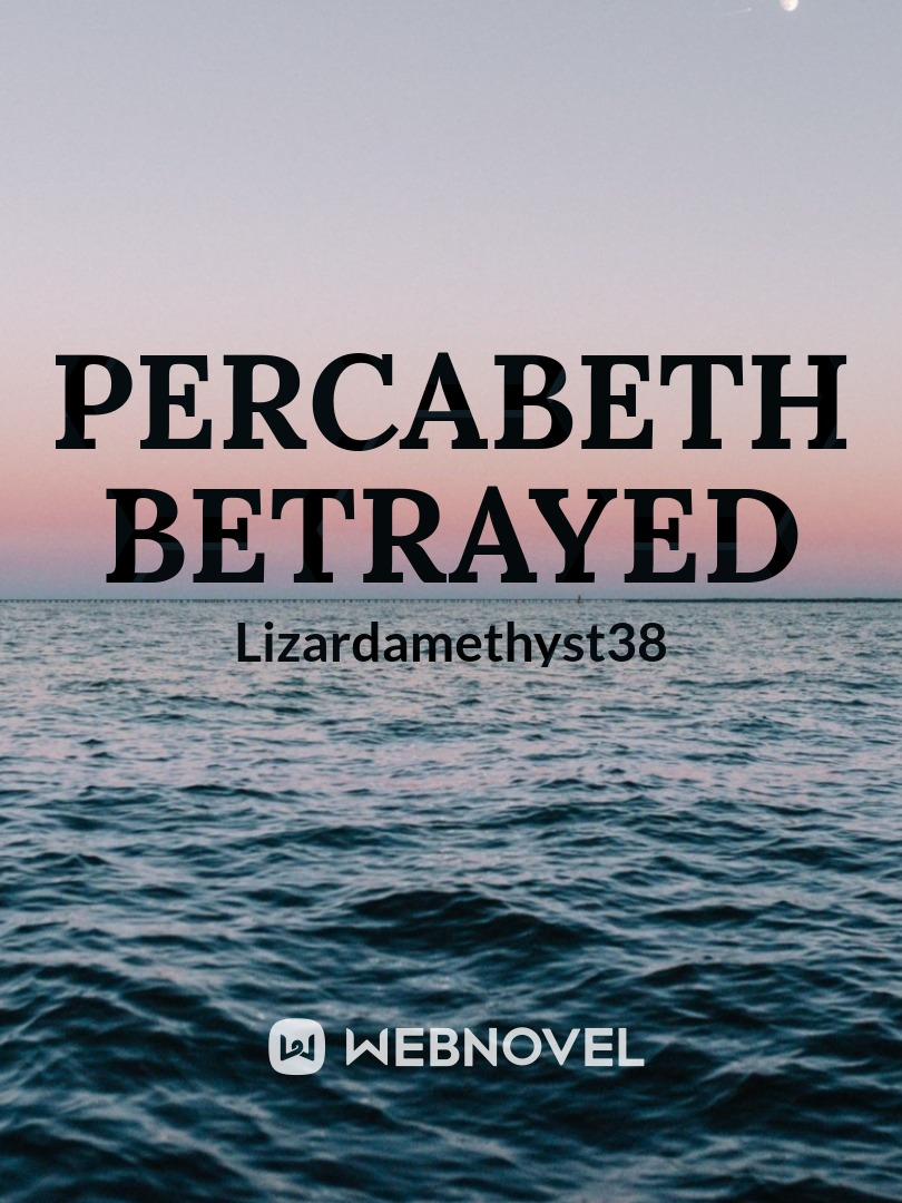 Percabeth Betrayed