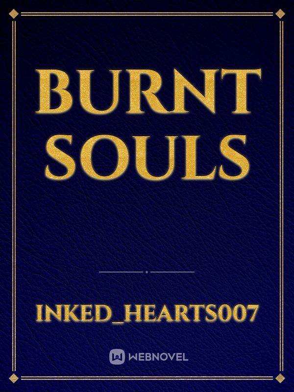 Burnt Souls