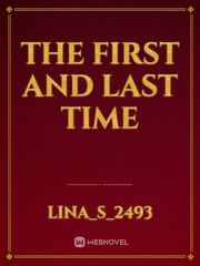 The First and Last Time Book
