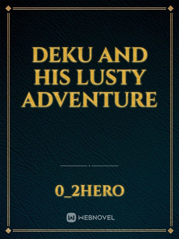 deku and his lusty adventure Book