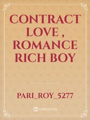 contract love , romance rich boy Book