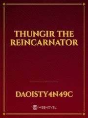 thungir the reincarnator Book