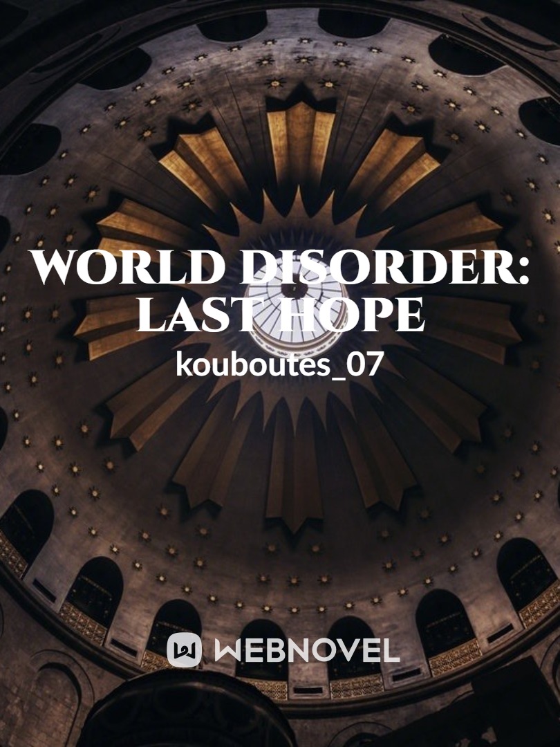 World Disorder: Last Hope Book