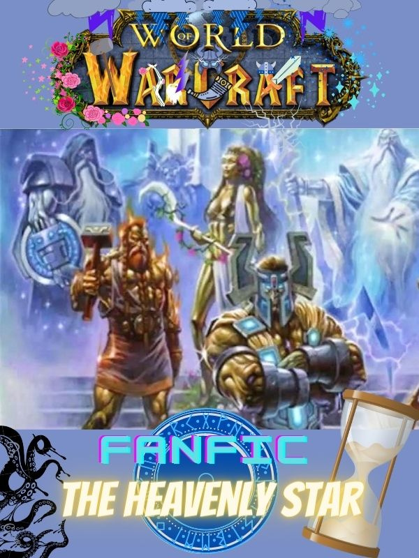 World Of Warcraft: FanFic The Heavenly Star