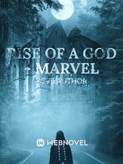 Rise Of A God - Marvel Book