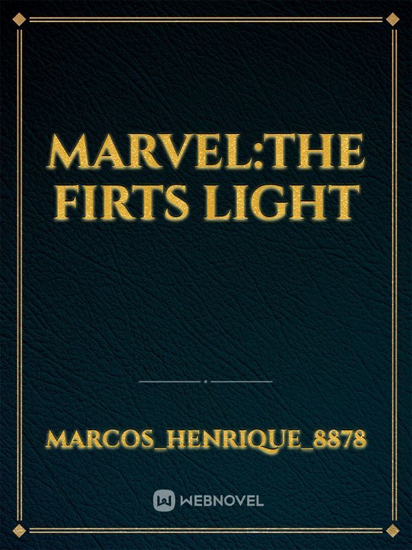 Marvel:The firts light