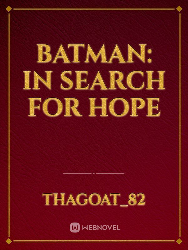 Batman: In Search For Hope Book