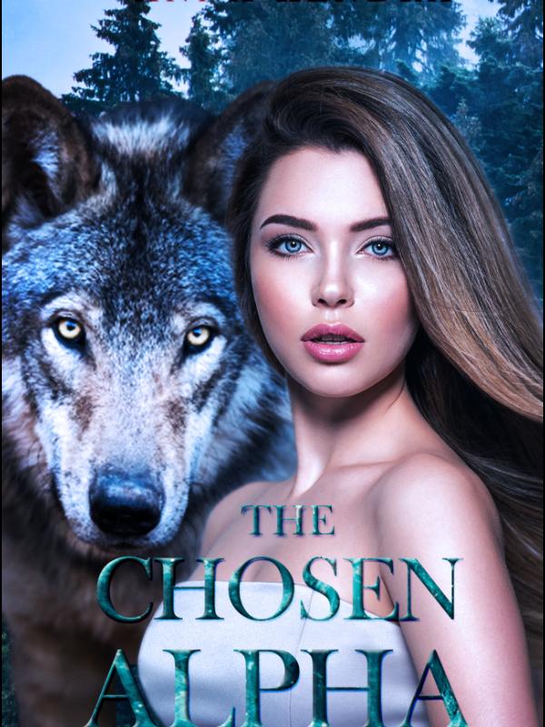 Read The Chosen Alpha (Prequel To The Female Alpha) - Anna Kendra ...