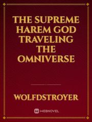 The Supreme Harem God traveling the Omniverse Book