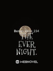 THE EVER NIGHT. Book