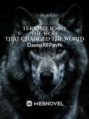 Terrible Lobo: The wolf that changed the world Book