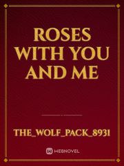 roses with you and me Book