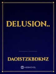 DELUSION.. Book