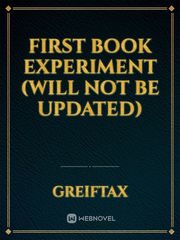 First Book Experiment (will not be updated) Book