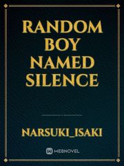 random boy named silence Book