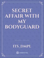 Secret Affair with my Bodyguard Book
