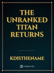 The Unranked Titan Returns Book