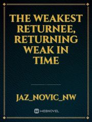 The Weakest Returnee, Returning Weak In Time Book