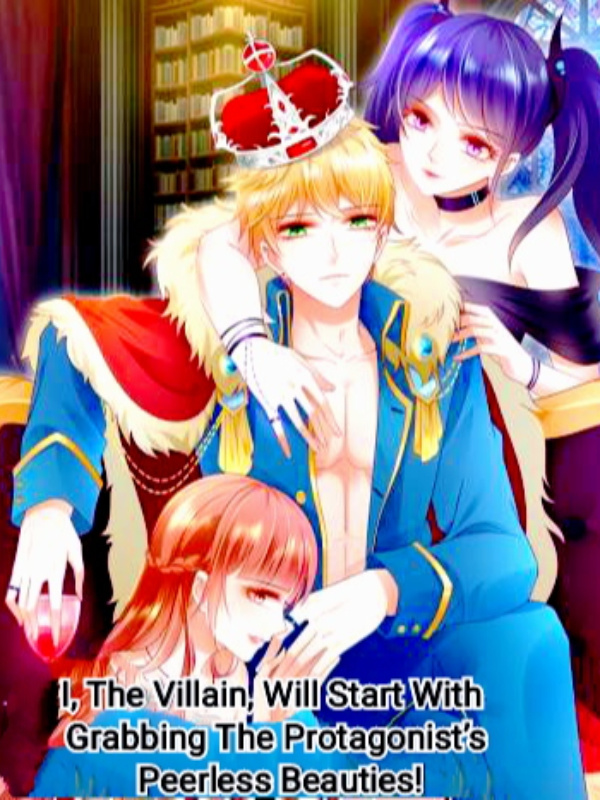 I, The Villain, Will Start With Grabbing The Protagonist’s Beauties!
