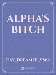 Alpha's 
Bitch Book