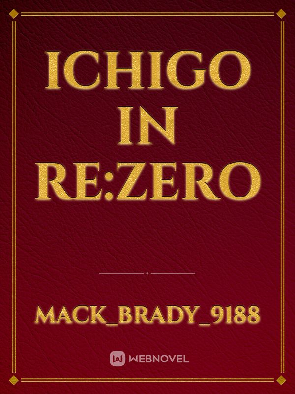 Ichigo in Re:zero Book