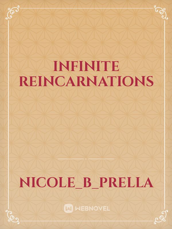 Infinite Reincarnations Book