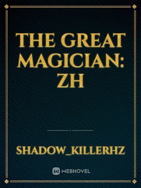 The great magician: zh Book