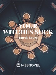 Your Witches Suck Book