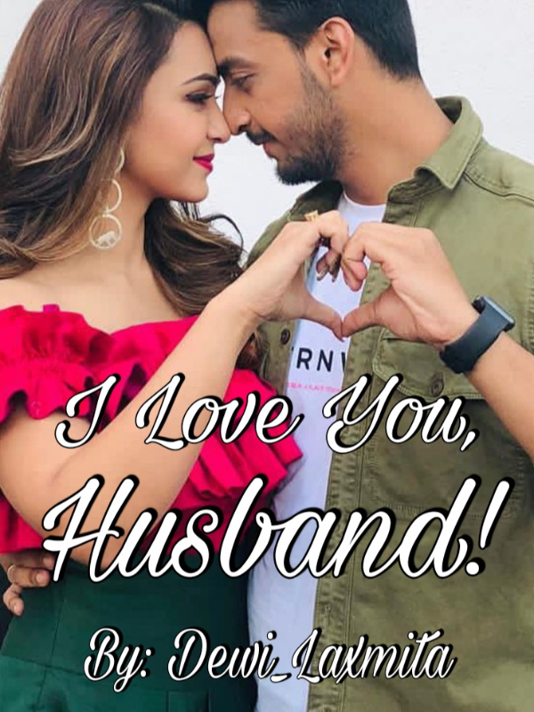 I Love You, Husband!
