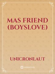 Mas Friend (Boyslove) Book