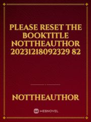 please reset the booktitle NotTheAuthor 20231218092329 82 Book