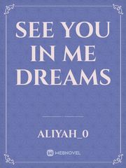 See you in me dreams Book