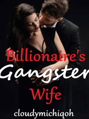 Billioanaire's Gangster Wife Book