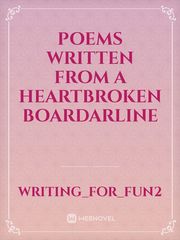 poems written from a heartbroken boardarline Book