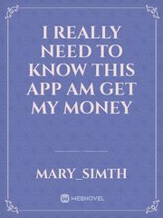 I really need to know this app am get my money Book