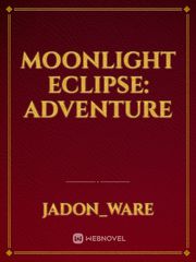 Moonlight Eclipse: Adventure Book
