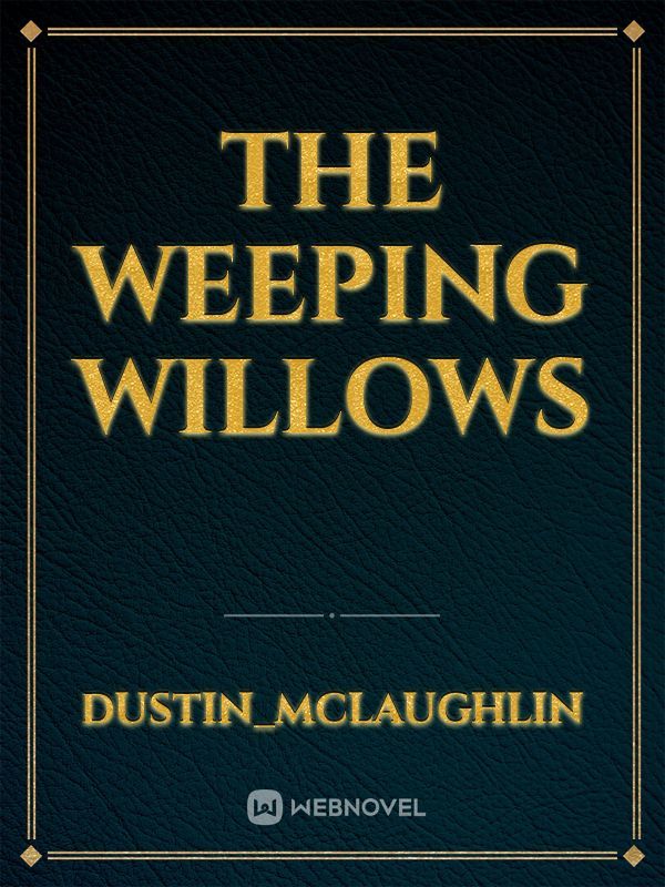 The Weeping Willows Book