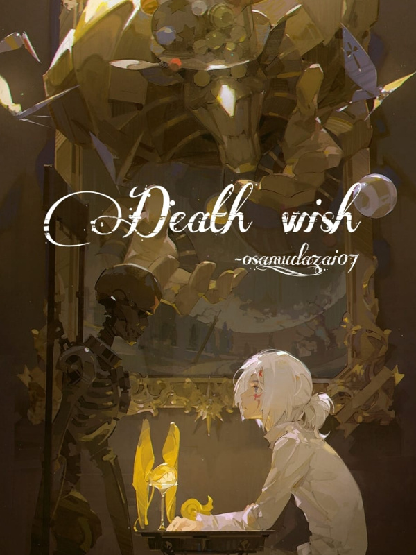 Death wish?