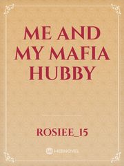 ME AND MY MAFIA HUBBY Book