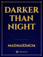 Darker than Night Book