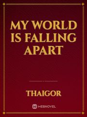 My world is falling apart Book