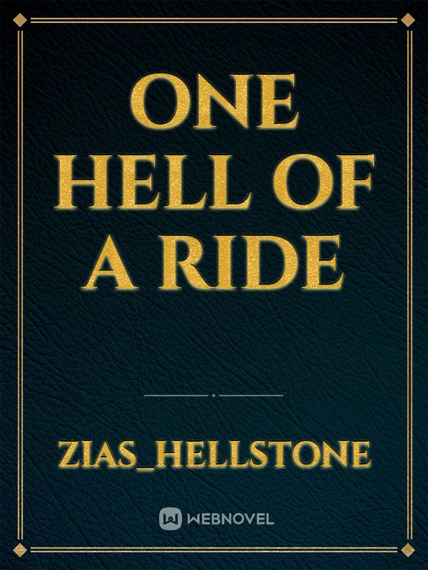 One Hell of a Ride Book