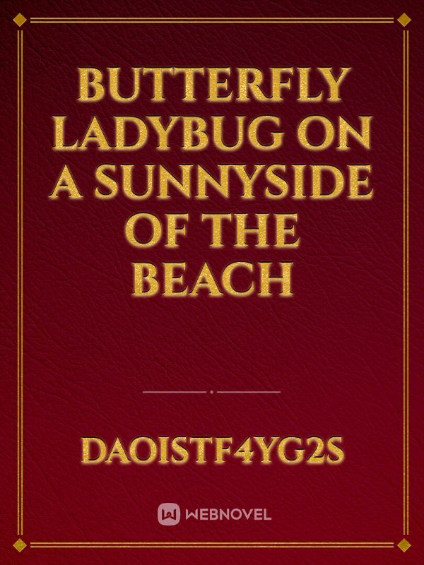 Butterfly Ladybug
On a sunnyside of the beach Book